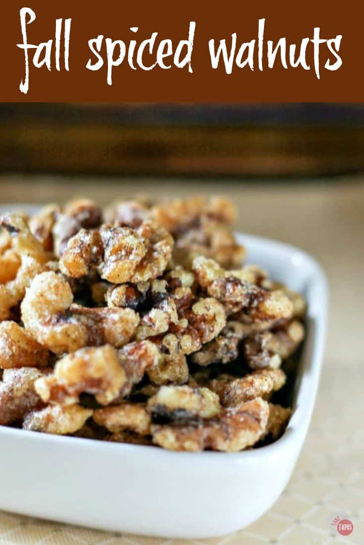Fall Inspired Sugared Spiced Walnuts | Take Two Tapas | #Fall #Autumns #Walnuts #Snacks