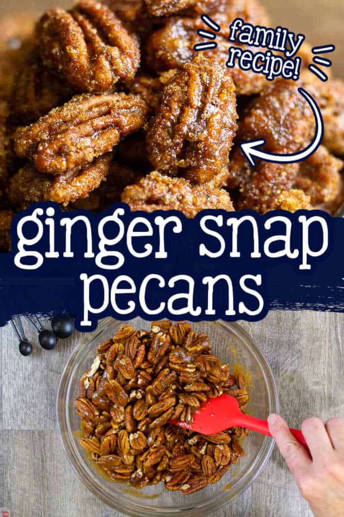 collage of pecans with text "ginger snap pecans"