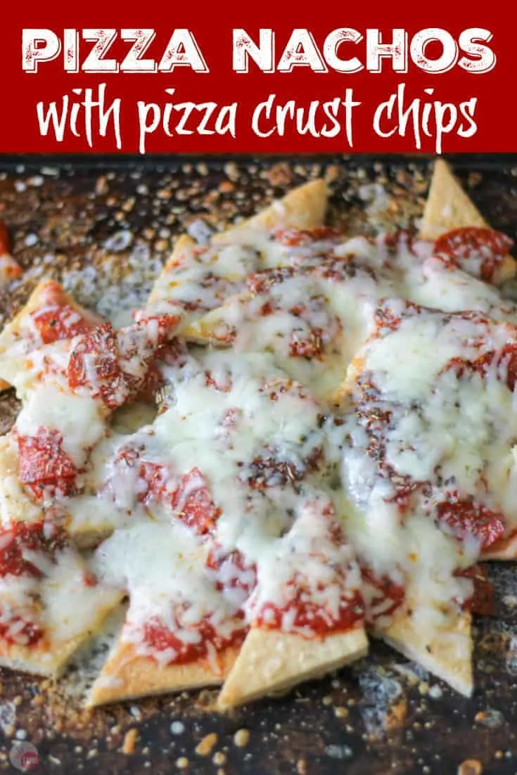 Pinterest image with text "pizza nachos with pizza crust chips"