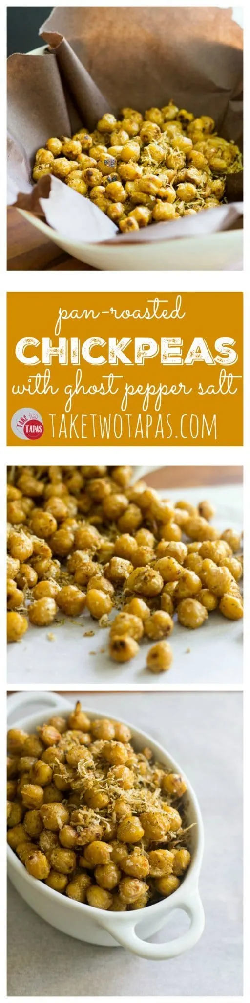 Pinterest collage image with text "pan roasted chickpeas with ghost pepper salt"