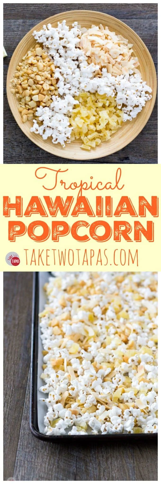 Pinterest collage with text "tropical Hawaiian popcorn"
