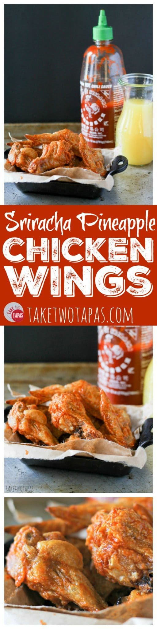 Sriracha Pineapple Chicken Wing Recipe | Take Two Tapas | #Sriracha #Pineapple #ChickenWings #chicken #tailgate #MarchMadness