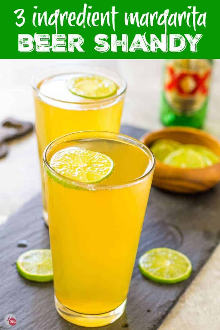 Pinterest image with text "3 ingredient margarita Beer shandy"