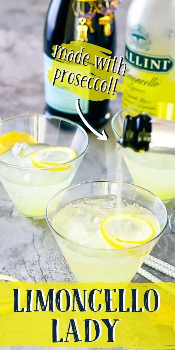 Pinterest image with text "Limoncello lady" and "made with prosecco!!"