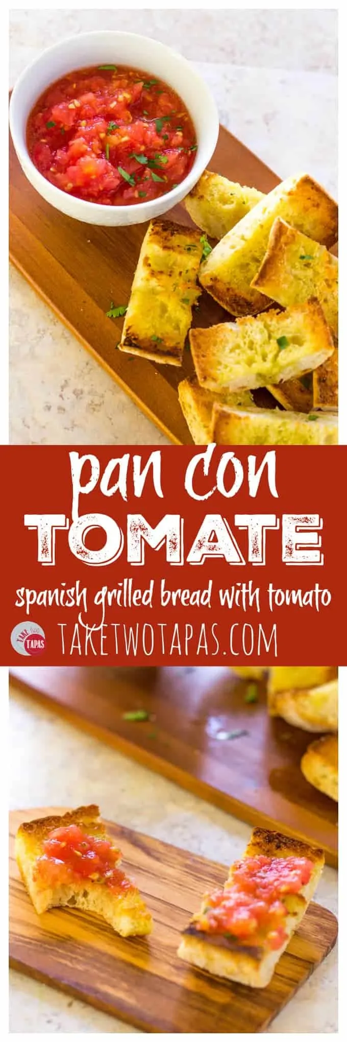 Pinterest collage image with text "pan con Tomate Spanish grilled bread with tomato"