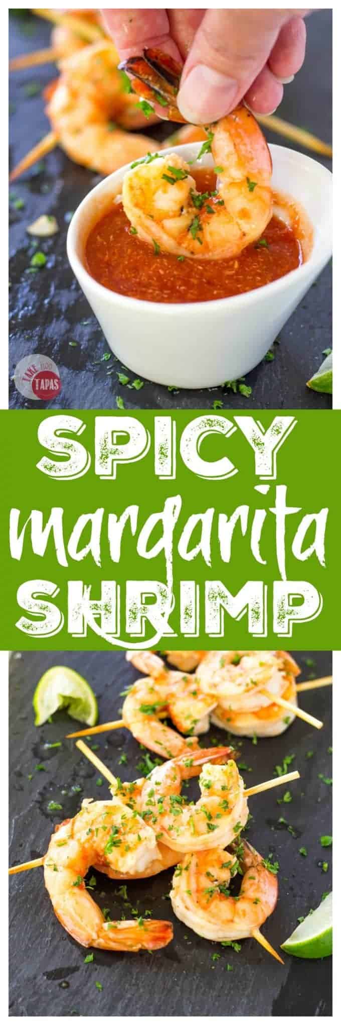 SPICY MARGARITA SHRIMP SKEWERS Take Two Tapas