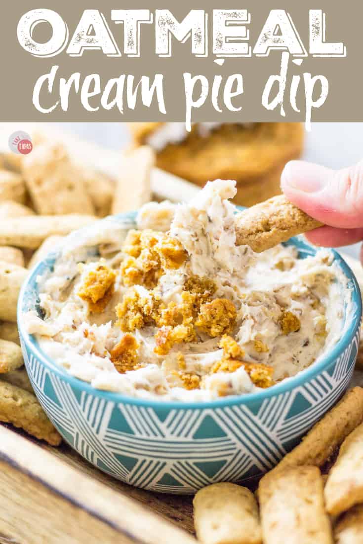 A much-loved cookie becomes a fabulous dip! | Oatmeal Cream Pie Dip | Take Two Tapas | #OatmealCreamPeDip #OatmealCreamPie #SweetDips #Dips