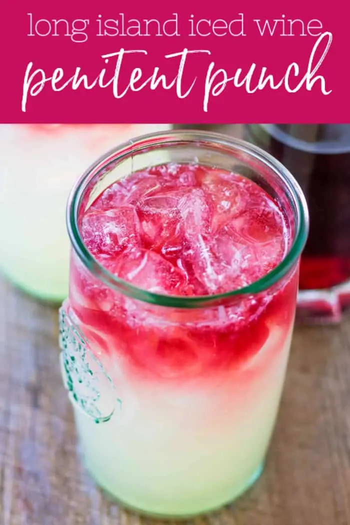 image of penitent punch cocktail with text "long island iced wine - penitent punch"