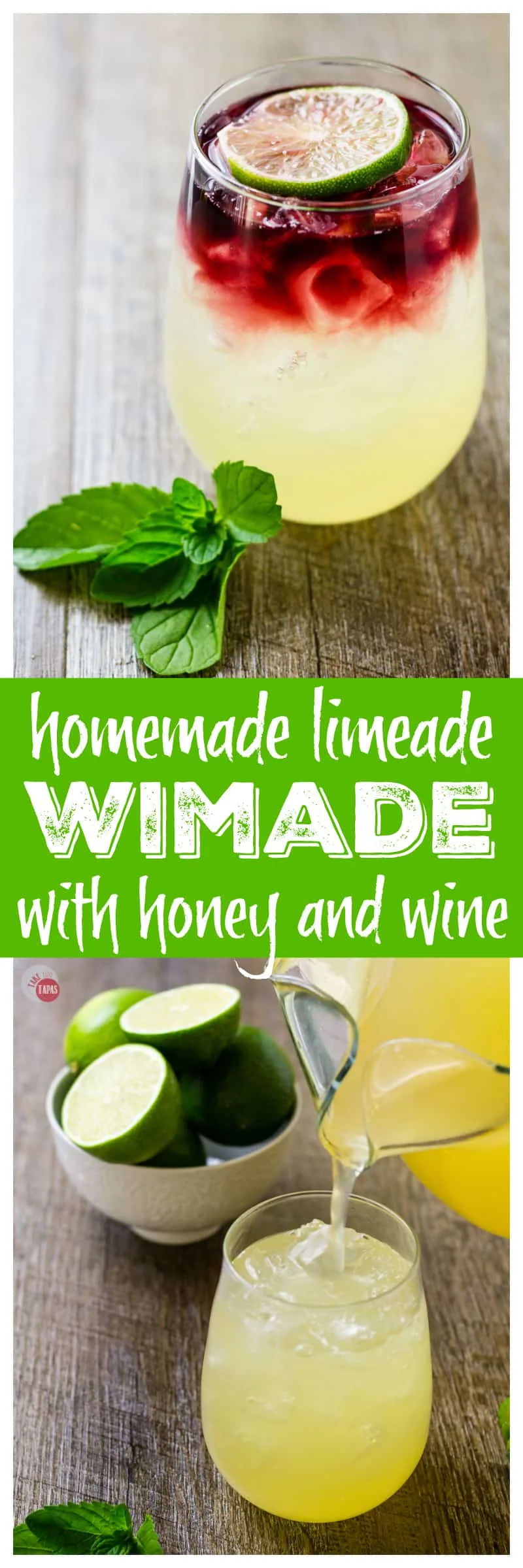 Pinterest collage image with text "homemade limeade wimade with honey and wine"