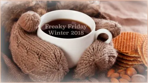 Freaky Friday - Winter Edition - 2018 #FreakyFriday