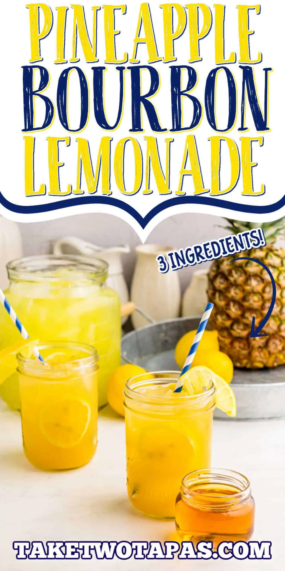 pinterest image for cocktail with text "pineapple bourbon lemonade"