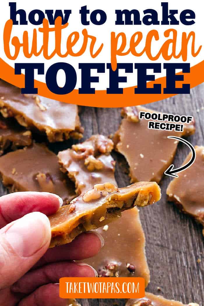 toffee with text "how to make butter pecan toffee"