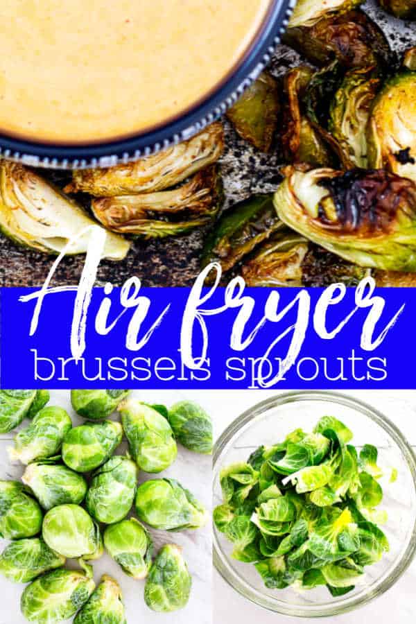 collage pinterest image of air fryer brussels sprouts