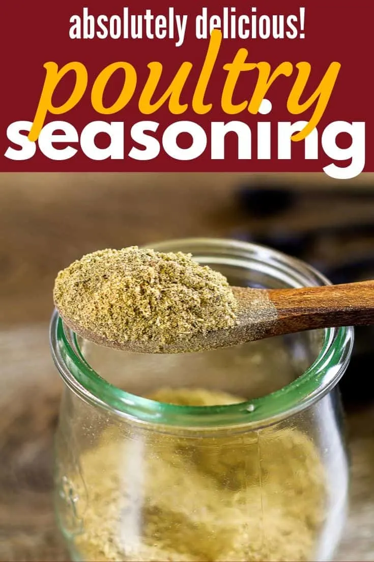 pinterest image with text "absolutely delicious! poultry seasoning"