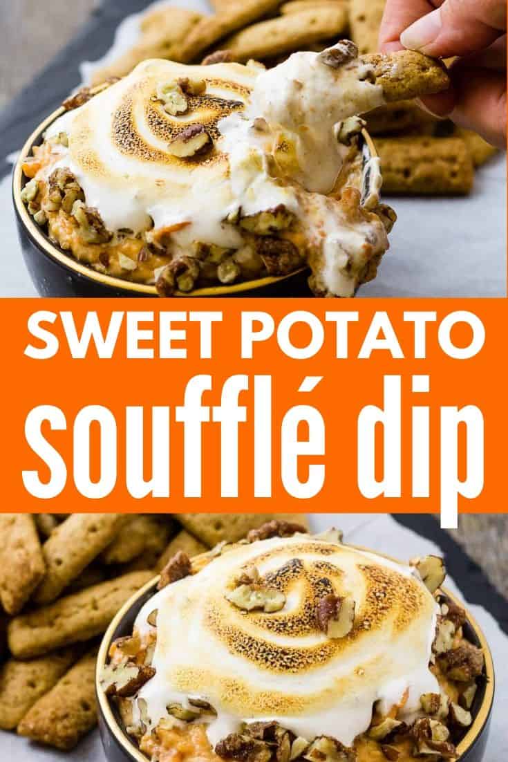 pinterest collage image with text "sweet potato souffle dip"