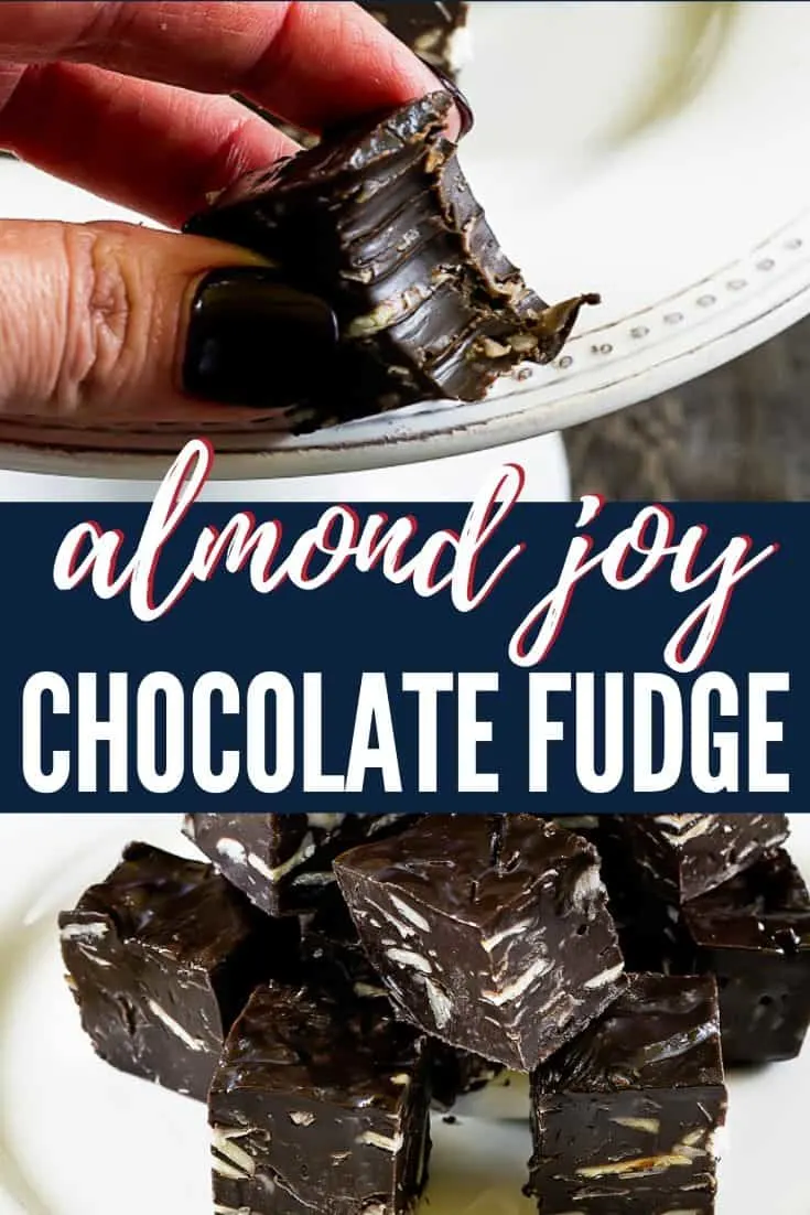 collage of chocolate fudge pictures with text stating "almond joy chocolate fudge"