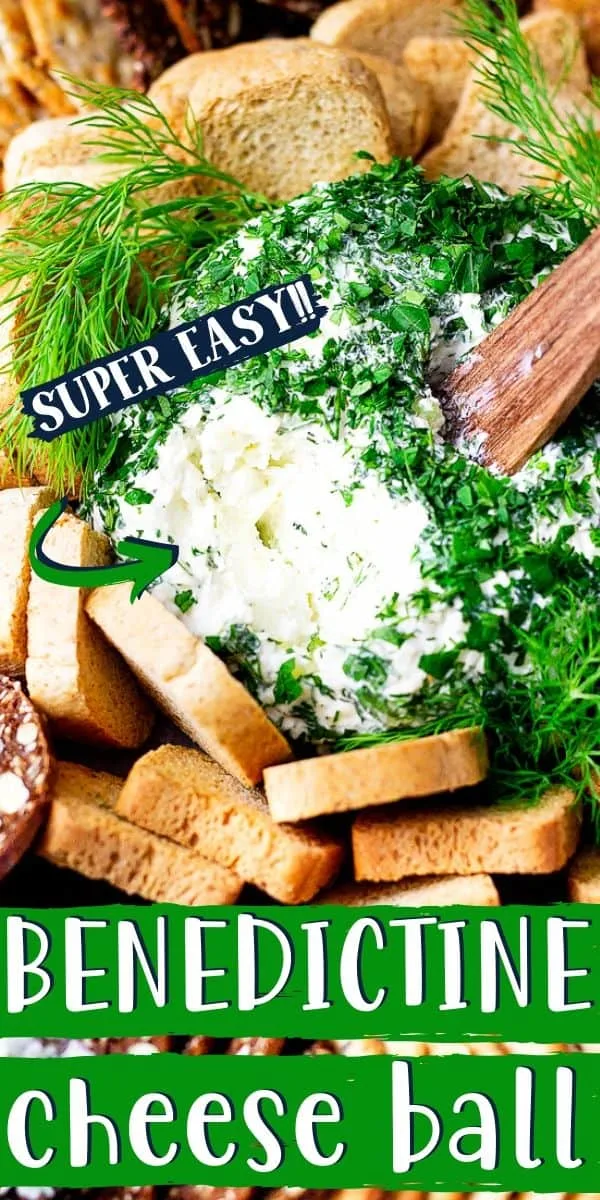 close up of cheese ball rolled in herbs with text"benedictine cheese ball - easy"