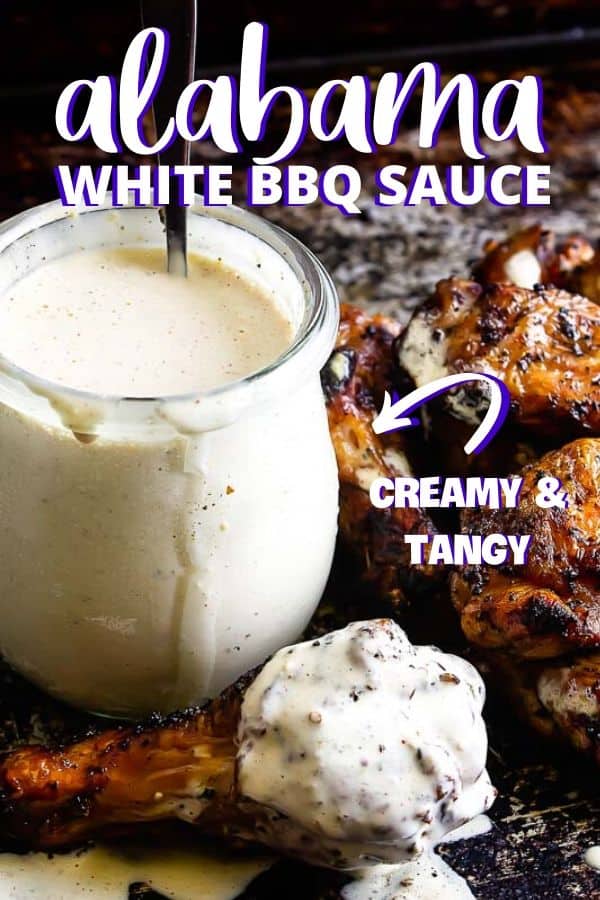 Alabama White Sauce Easy White BBQ Sauce For Chicken