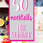 pinterest collage of 50 mocktails for summer
