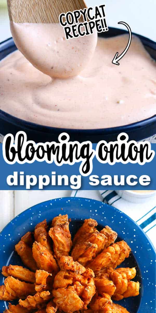 pinterest image for onion sauce with text "blooming onion dipping sauce copycat recipe"