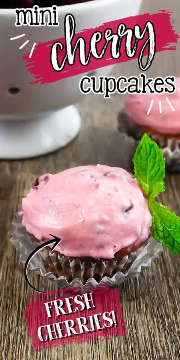 pinterest image with text "mini cherry cupcakes"