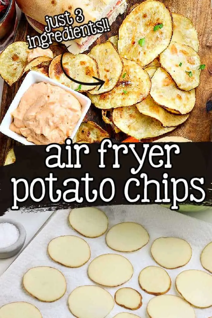 collage of potato chips with text "air fryer potato chips"