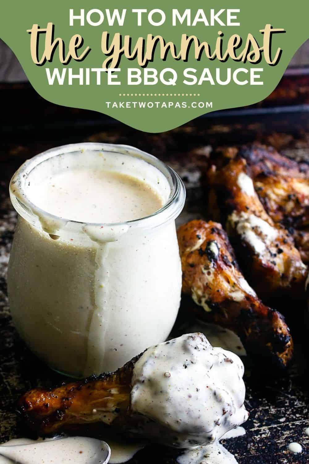 Alabama White Sauce - Easy White BBQ Sauce for Chicken