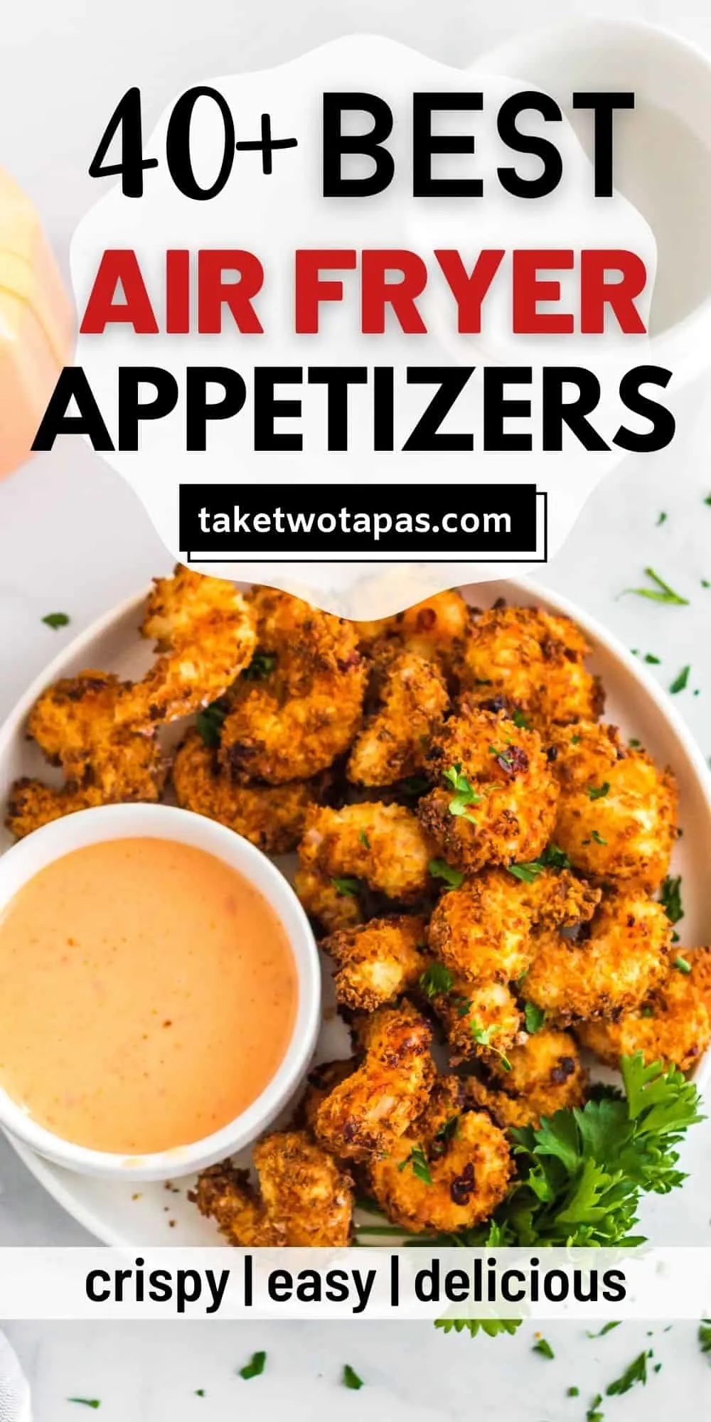 fried shrimp with text "40+ air fryer appetizer recipes"