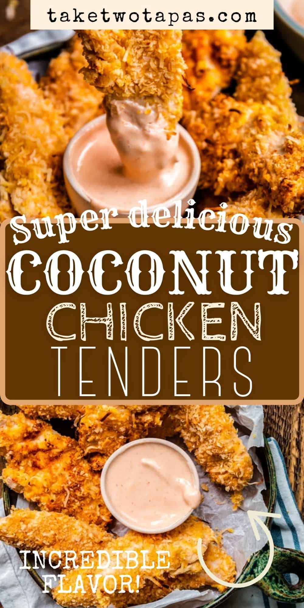 collage of chicken with text "super delicious coconut chicken tenders"
