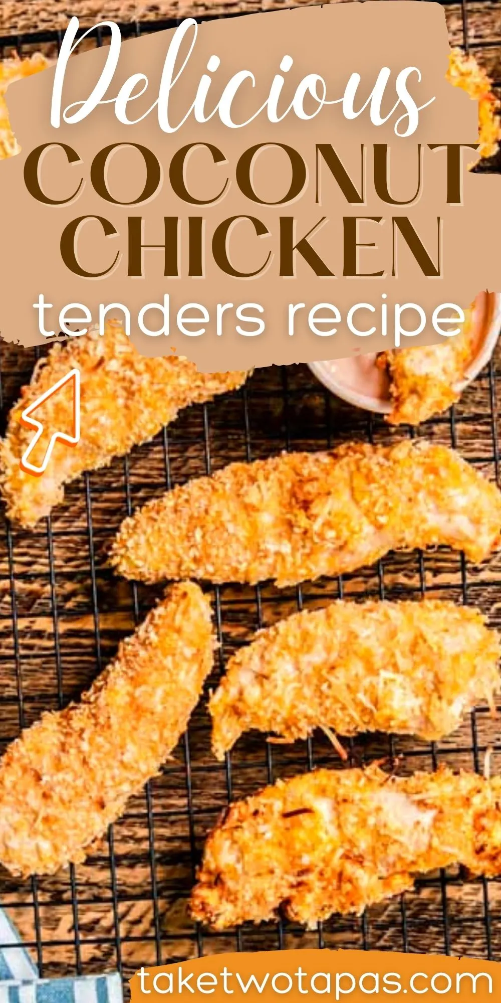 collage of chicken with text "super delicious coconut chicken tenders recipe"