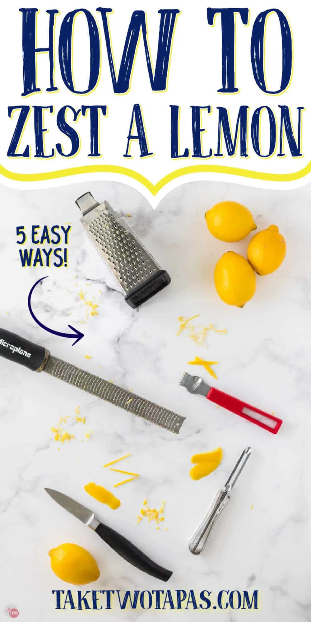 lemons and tools with text "how to zest a lemon"