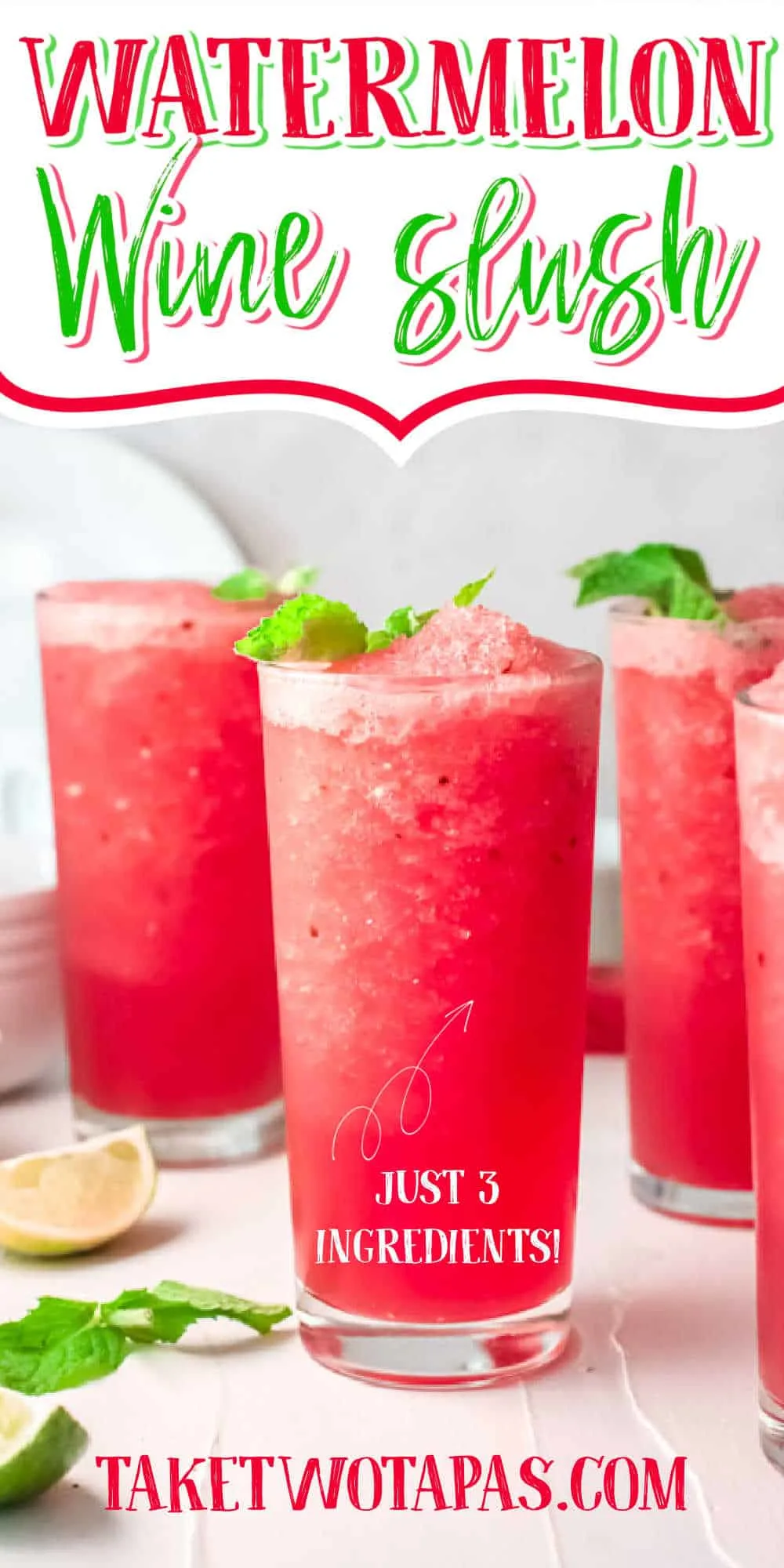 glasses of cocktails with text "watermelon wine slushies"