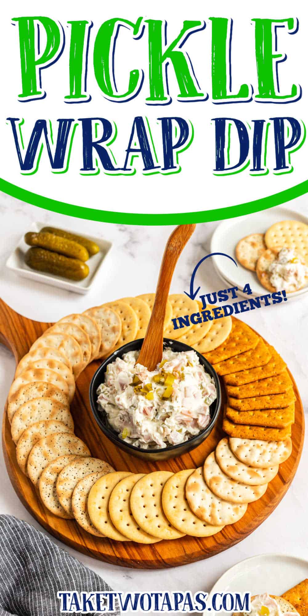 platter of crackers and dip with text "pickle wrap dip"