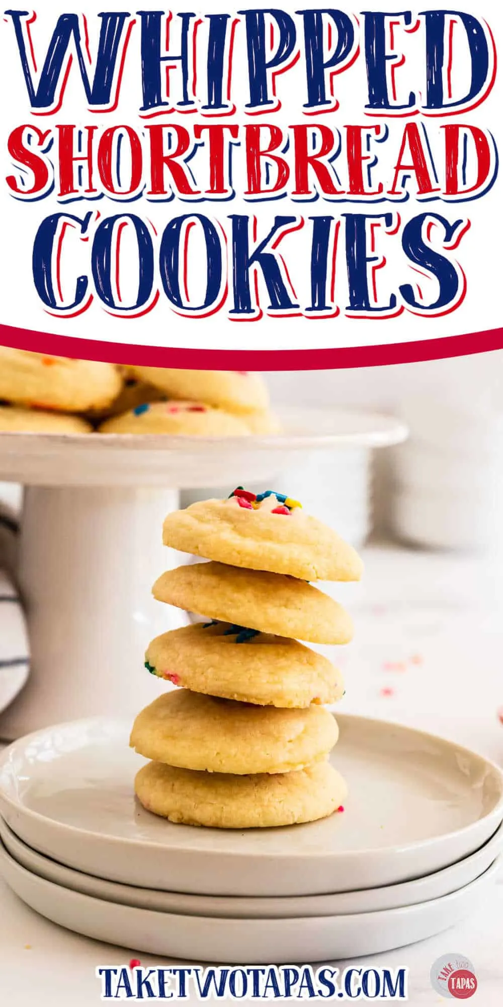 stack of cookies with text "whipped shortbread cookies"