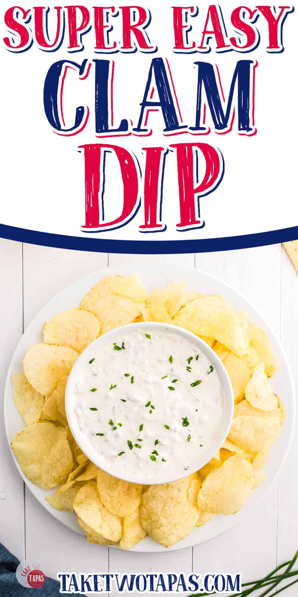 bowl of dip with chips and text "super easy clam dip"