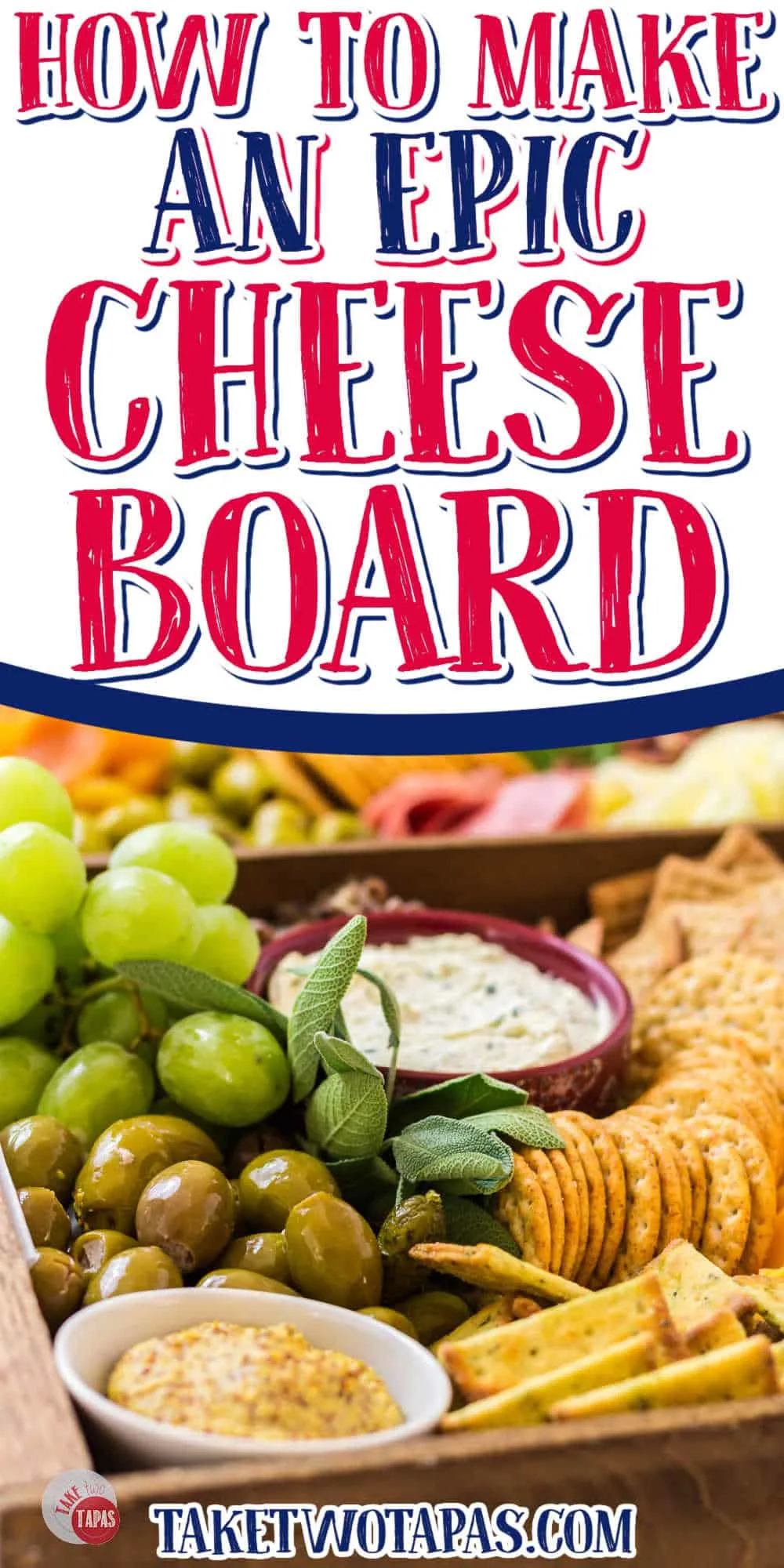 Make an Epic Cheese Board - Easy Appetizers