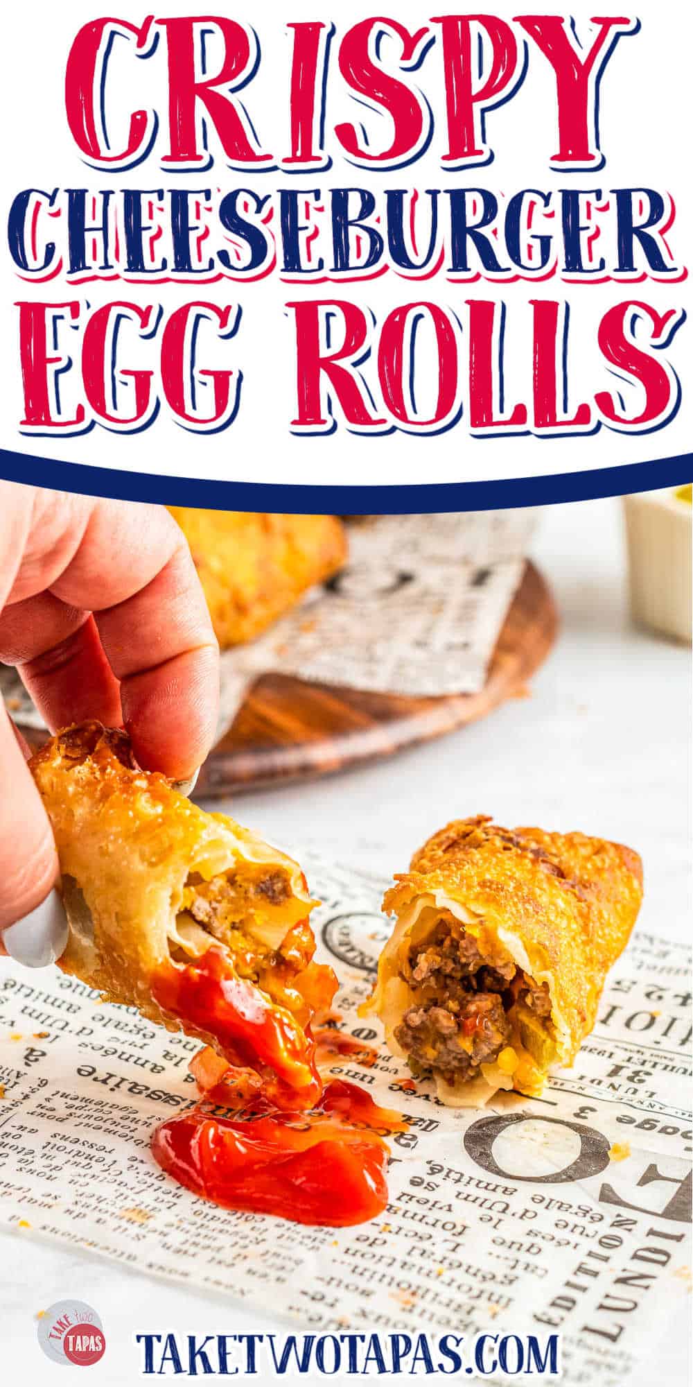 Egg rolls with minced beef and cheese filling on newspaper with the text "Crispy Cheeseburger Egg Rolls" on top. 