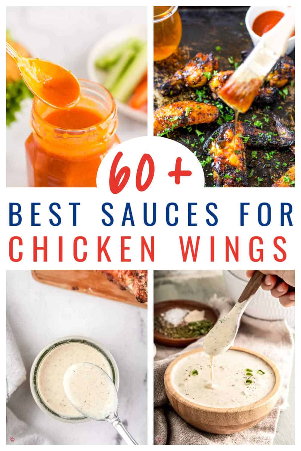 collage of 4 pictures of sauces with text "60+ best chicken wing sauces"