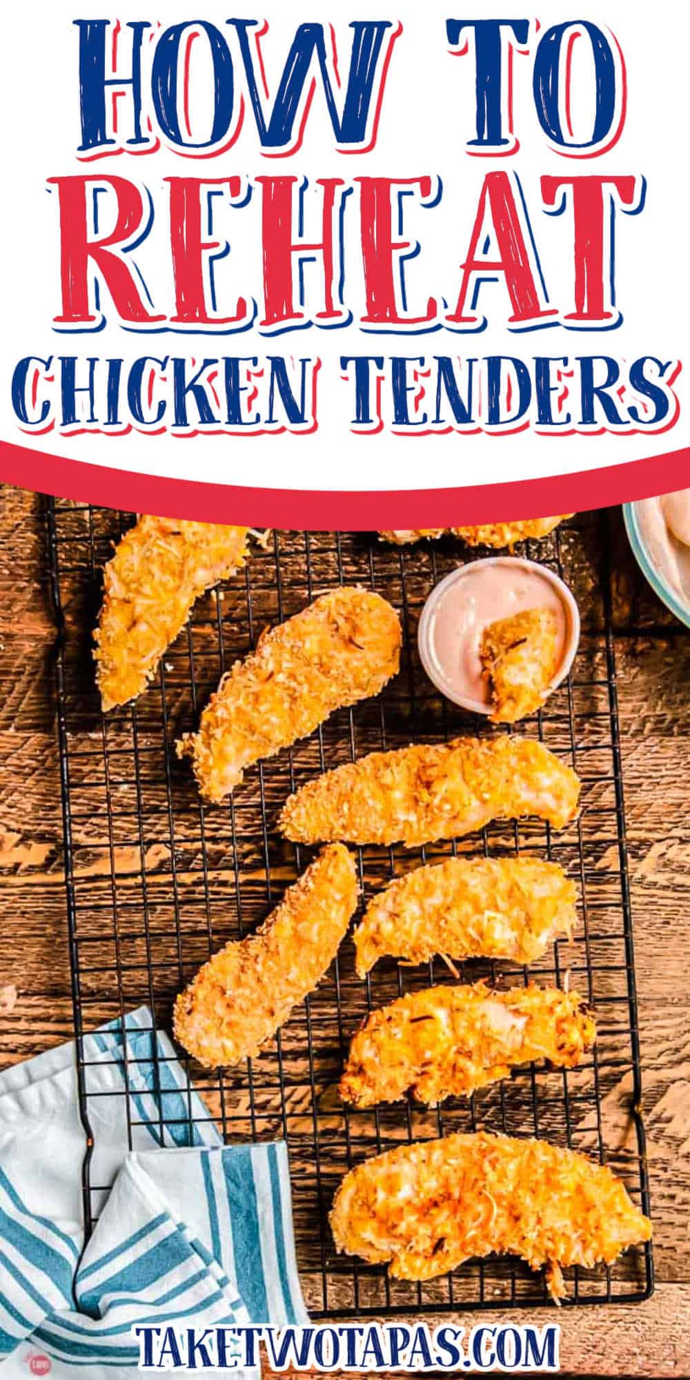 chicken strips with red text " how to reheat chicken tenders" and a white banner