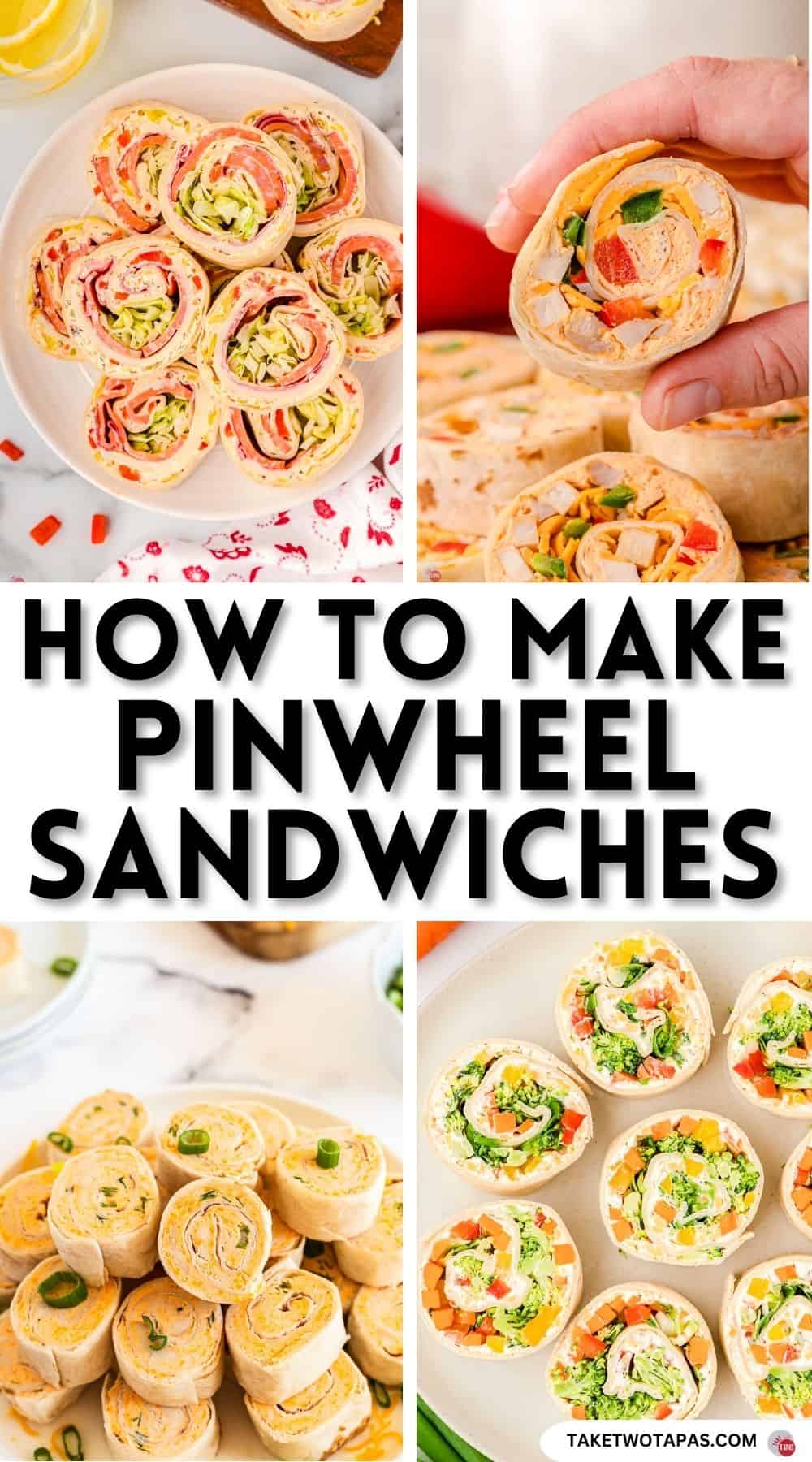 pinterest pin image for how to make pinwheel sandwiches