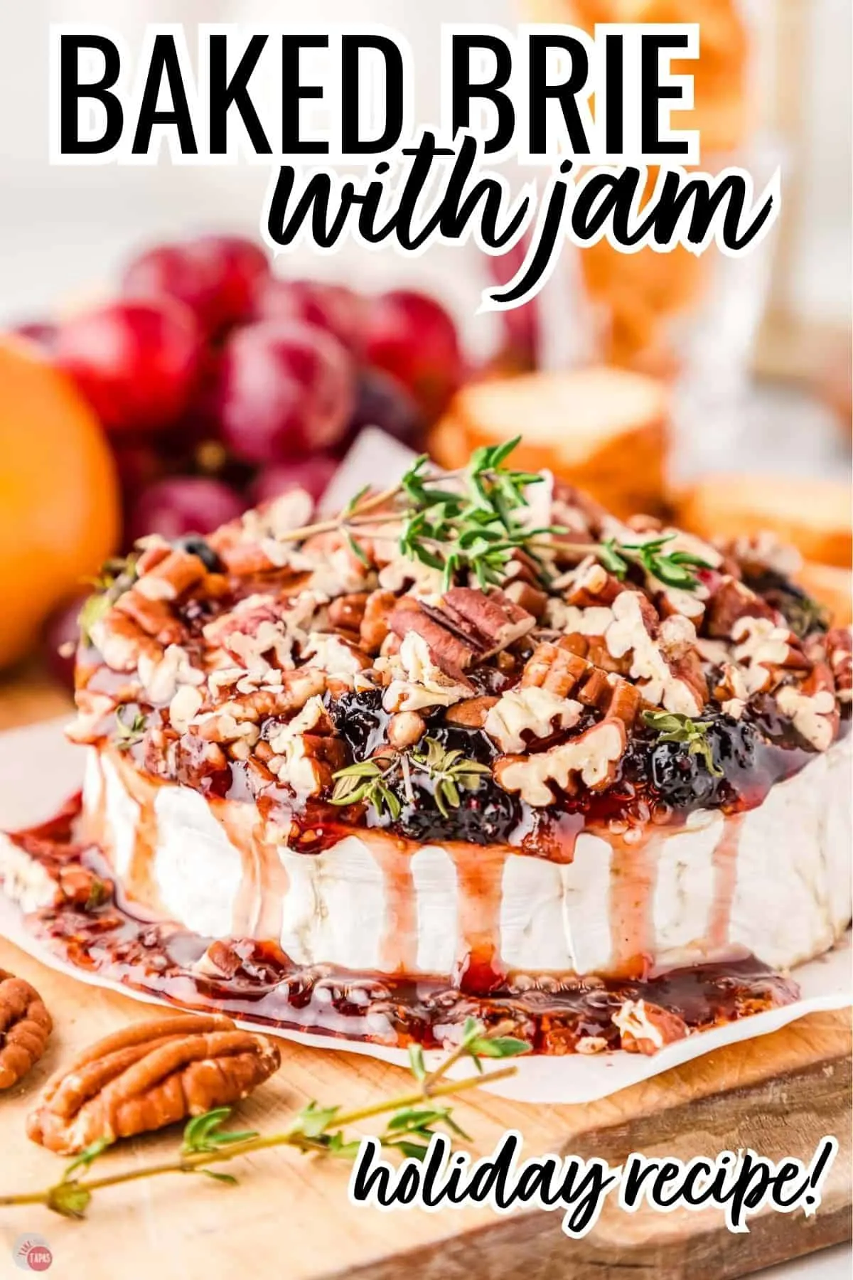 Baked Brie with Jam Take Two Tapas