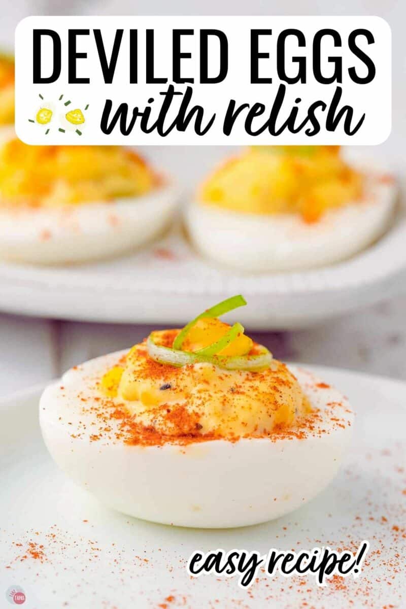 Best Deviled Eggs with Relish Take Two Tapas