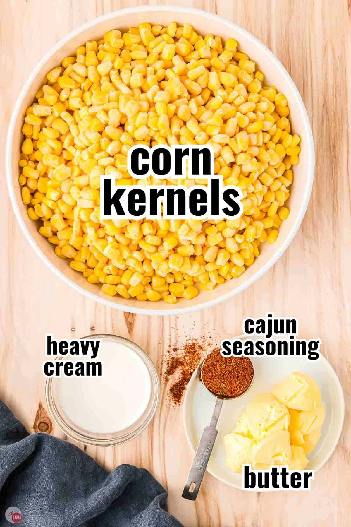 ingredients for a corn recipe in individual bowls with text overlay labeling them
