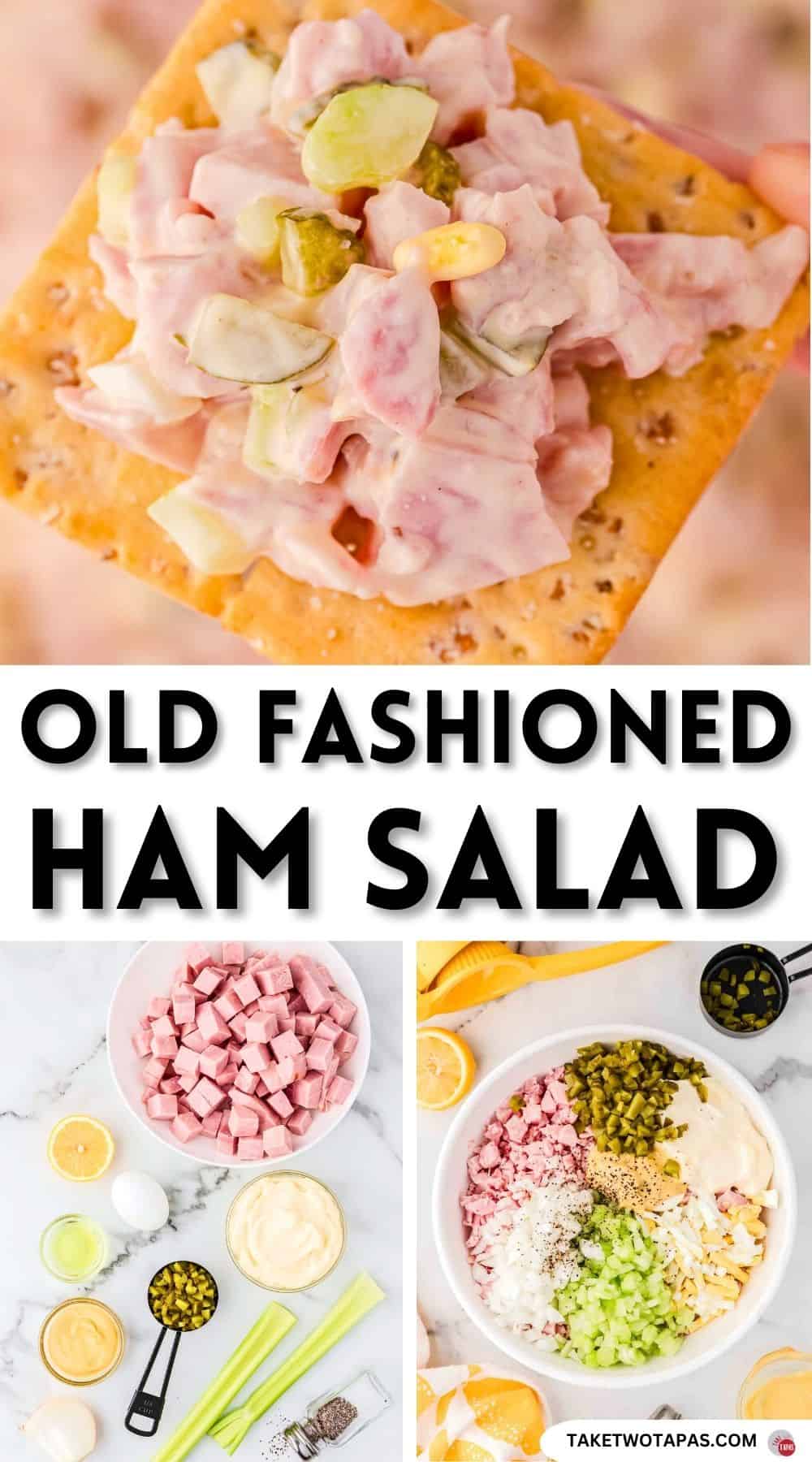 Pinterest pin image for an old-fashioned ham salad recipe