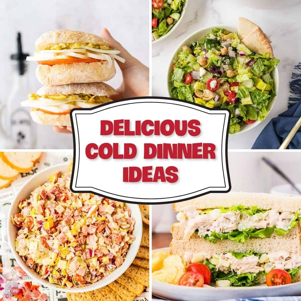 collage of cold dinner ideas