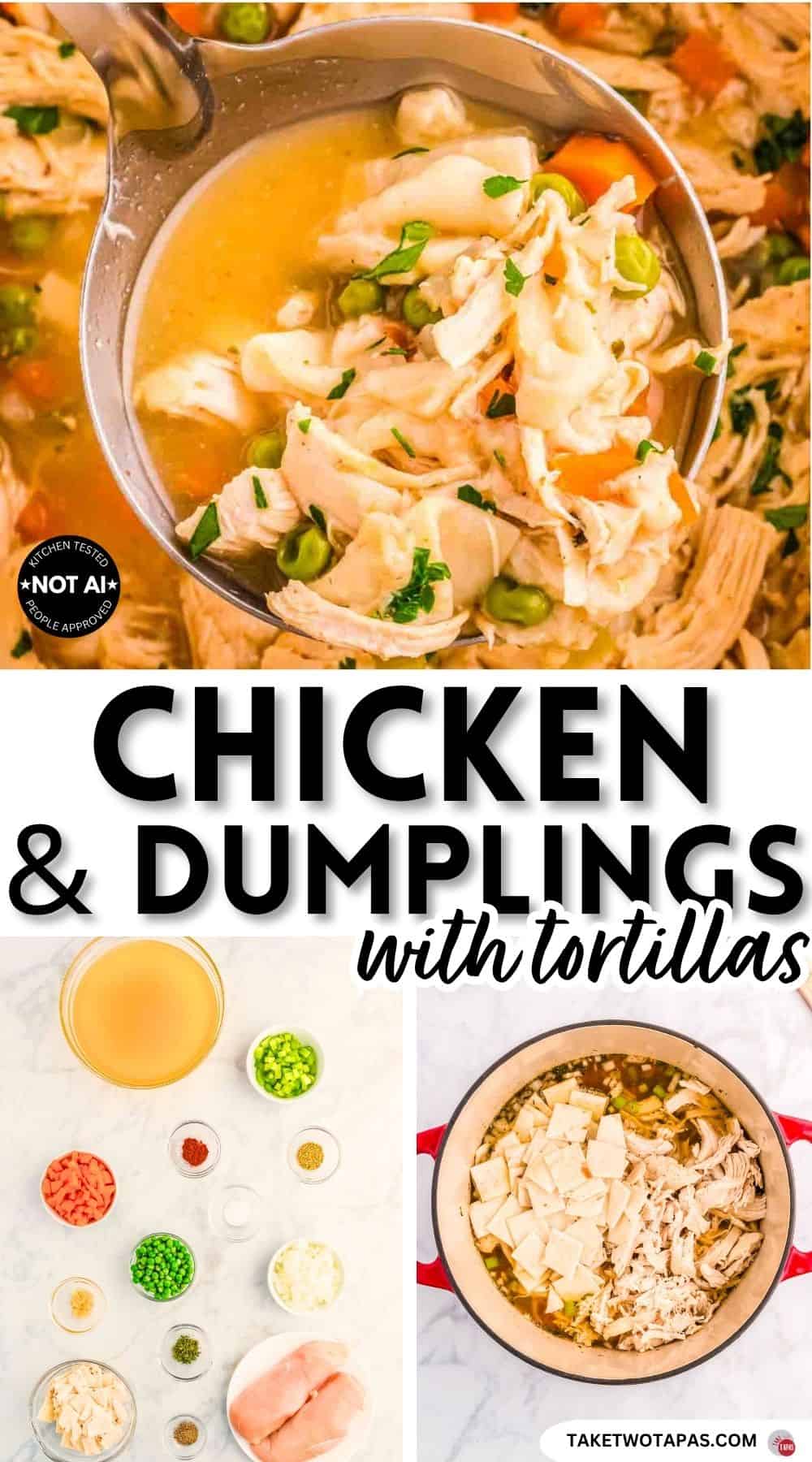 Pinterest pin image for a chicken and dumplings with tortillas recipe
