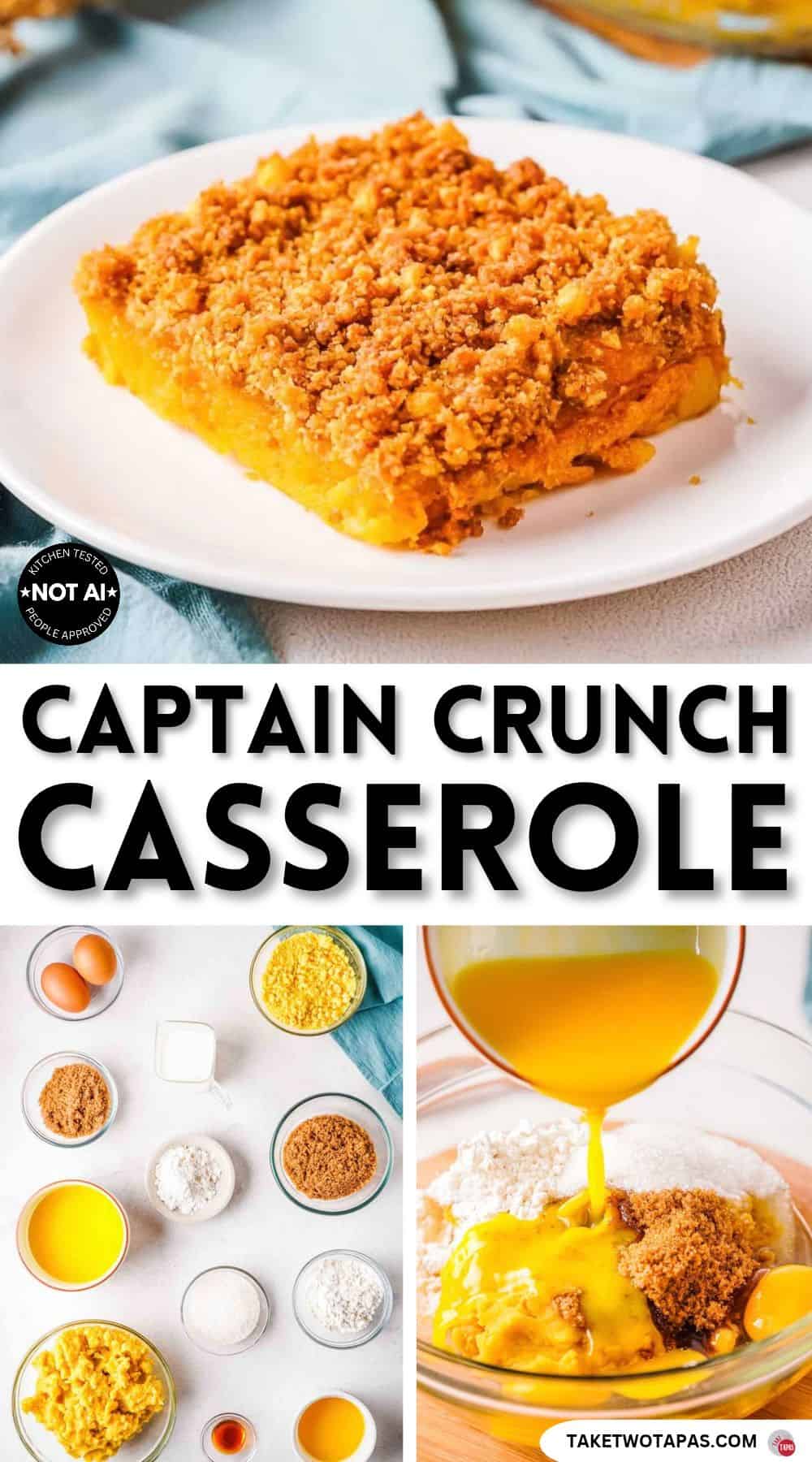 Pinterest pin image for a Captain Crunch Casserole recipe