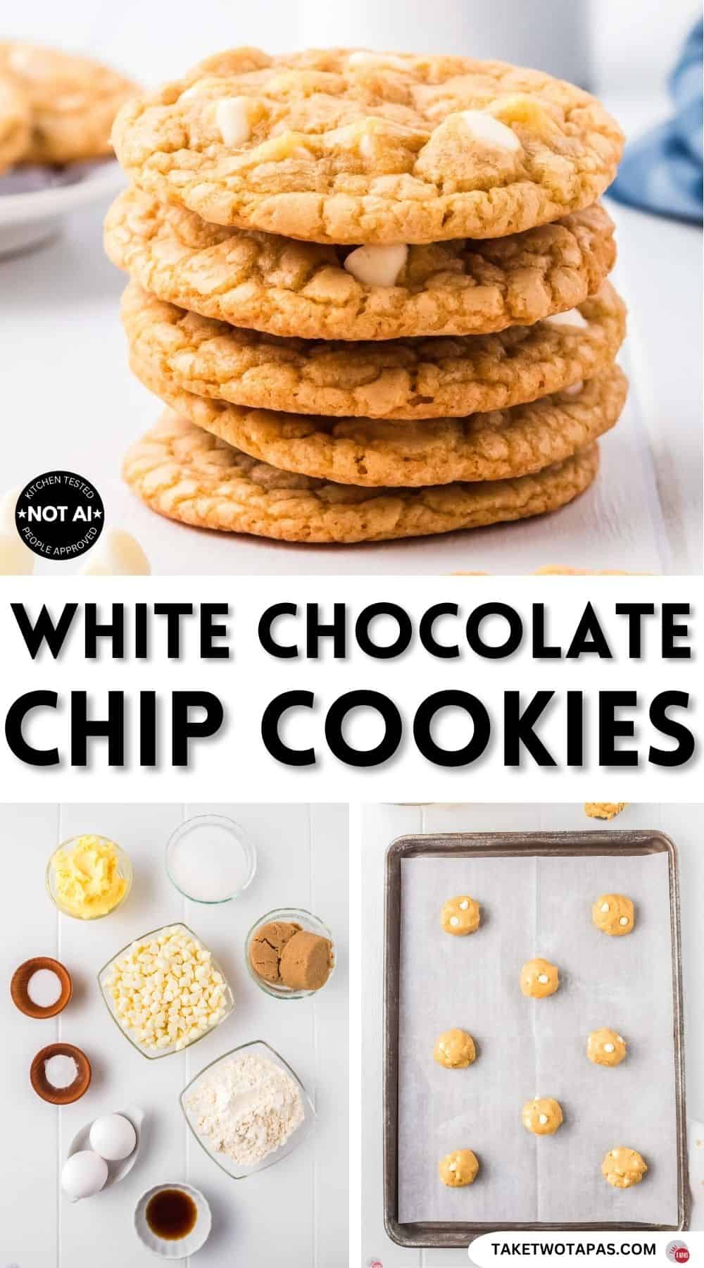 Pinterest pin image for a white chocolate chip cookie recipe
