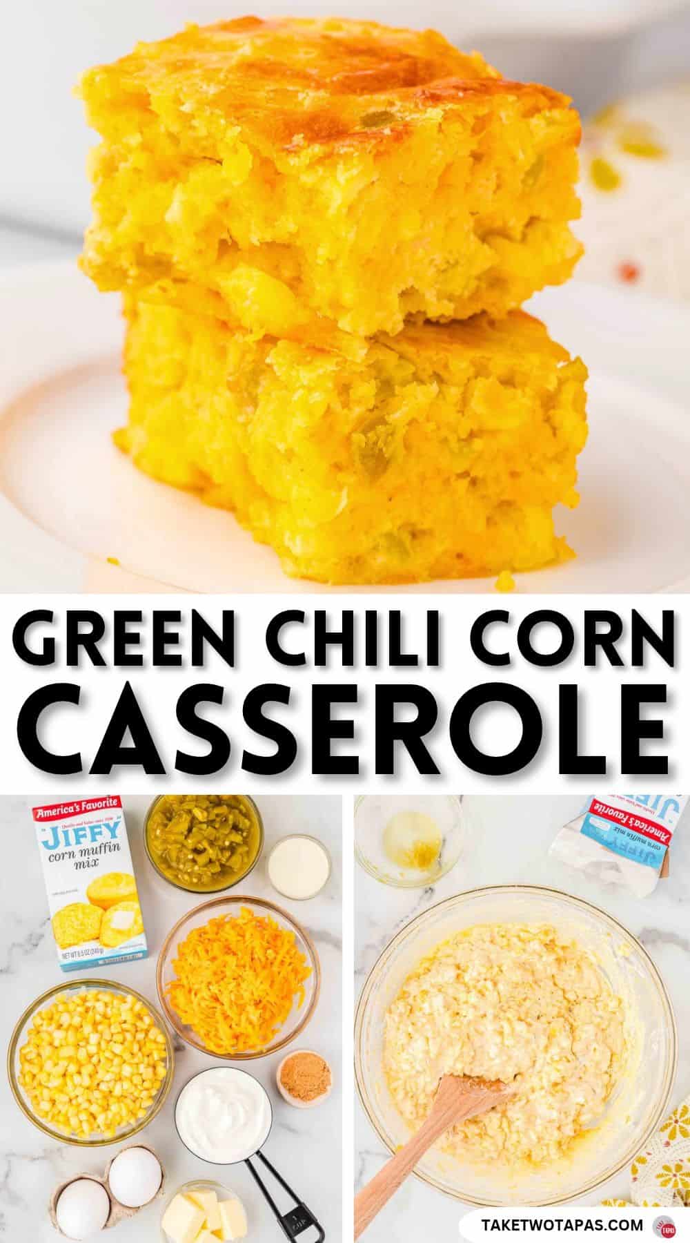 Pinterest pin image for a green chili corn casserole recipe