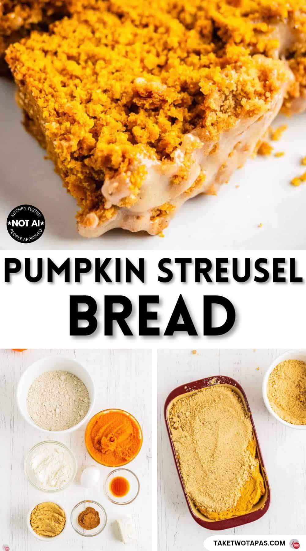 Pinterest pin image for a pumpkin streusel bread recipe